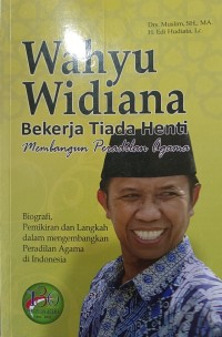 Image of Wahyu Widiana, Bekerja Tiada Henti Membangun Peradilan Agama